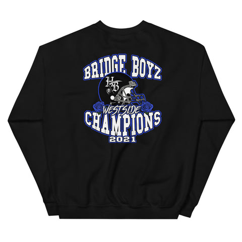 Bridge Boyz 2021 Champions Sweatshirt 🏈🔥